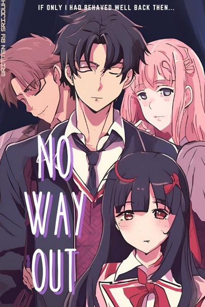 NO WAY OUT