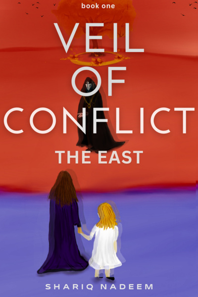 VEIL OF CONFLICT - The East (Book One)