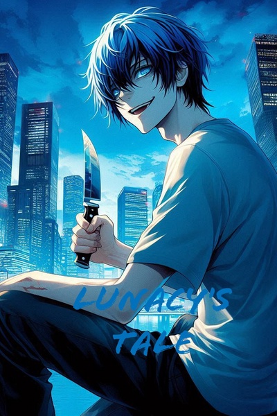 Lunacy's Tale