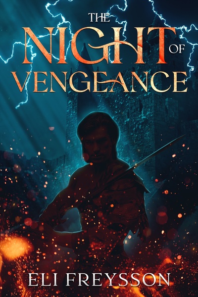 The Night of Vengeance: A Sword and Sorcery Short Story