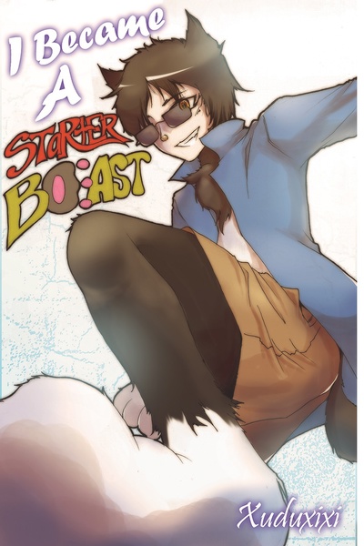 I Became a Starter Beast