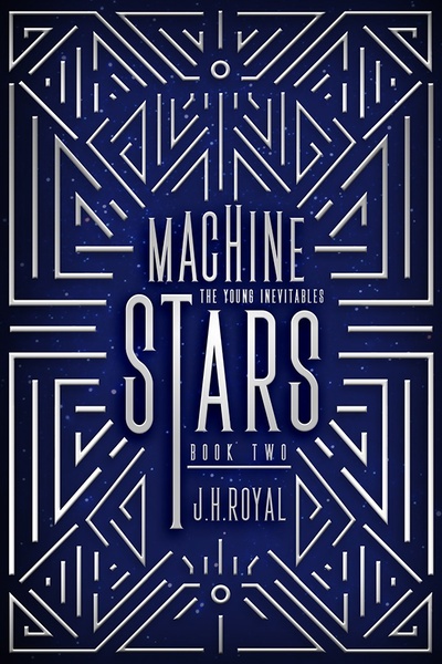 The Young Inevitables Book 2 Machine Stars