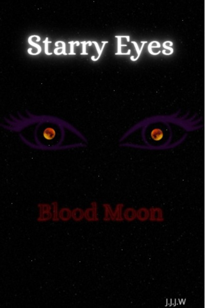 Starry Eyes: Blood Moon