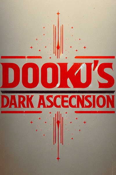 Dooku's Dark Ascension