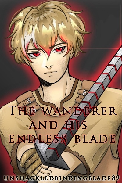 The Wanderer and His Endless Blade