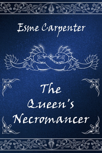 The Queen's Necromancer