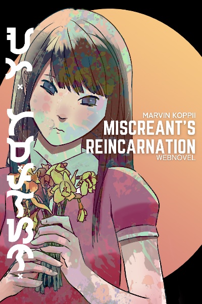 Miscreant's Reincarnation