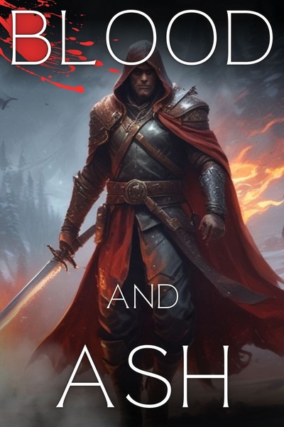 Blood and Ash [Grimdark Epic Fantasy]