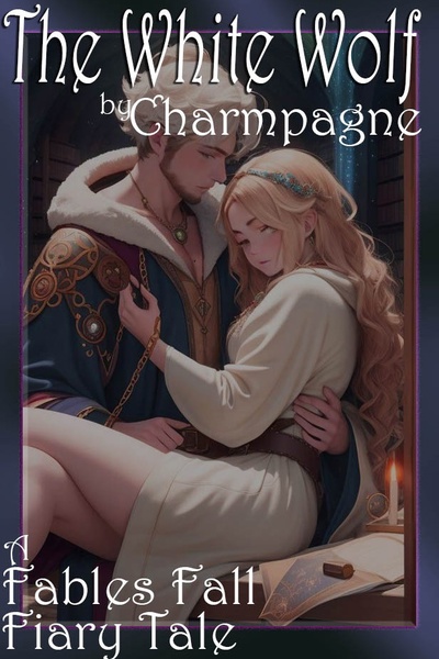 Fables Fall - The White Wolf [A fairytale mashup short story]