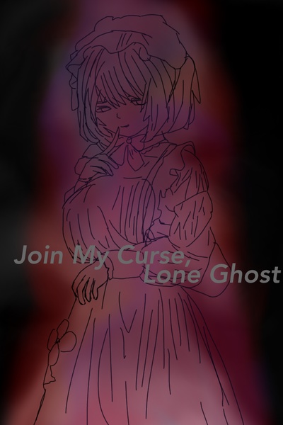 Join My Curse, Lone Ghost