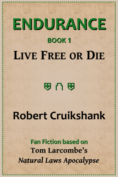 Endurance: Book 1—Live Free Or Die