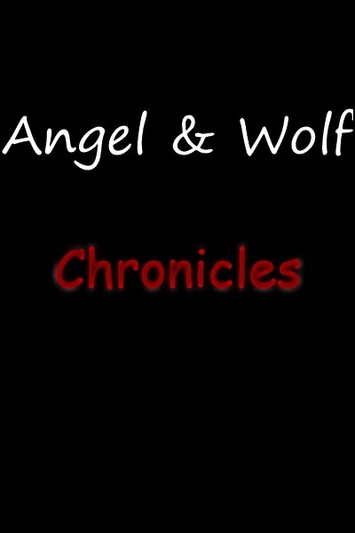 Angel and Wolf: Chronicles