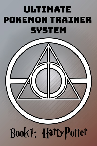 Ultimate Pokémon Trainer System: Book 1: Harry Potter