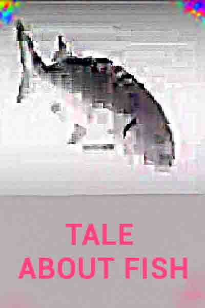 Tale about fish