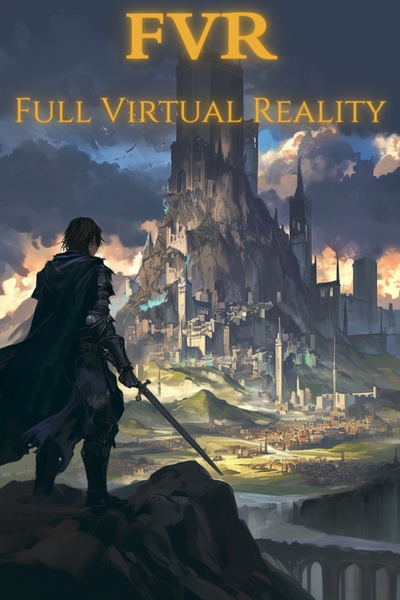 FVR (Full Virtual Reality)