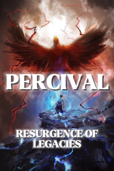 Percival: Resurgence of Legacies