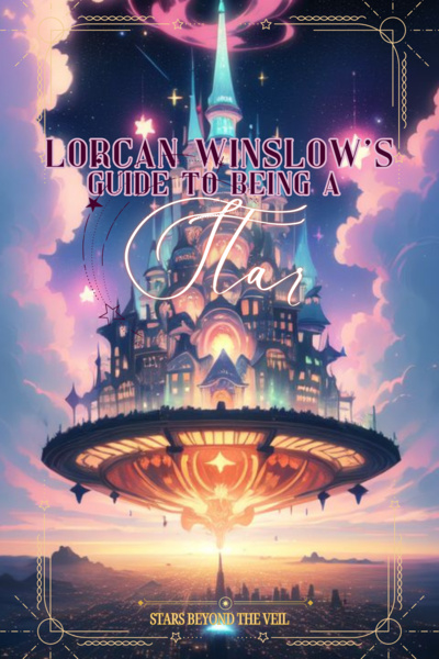 Lorcan Winslow's Guide to Being A Star