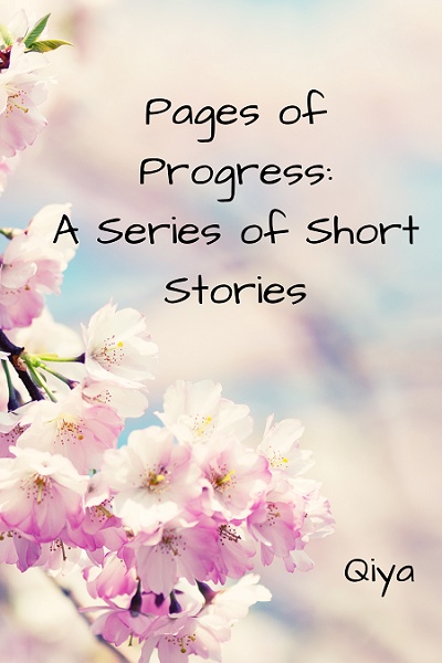 Pages of Progress: A Series of Short Stories