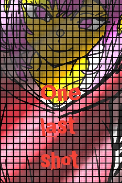 Master : one last shot