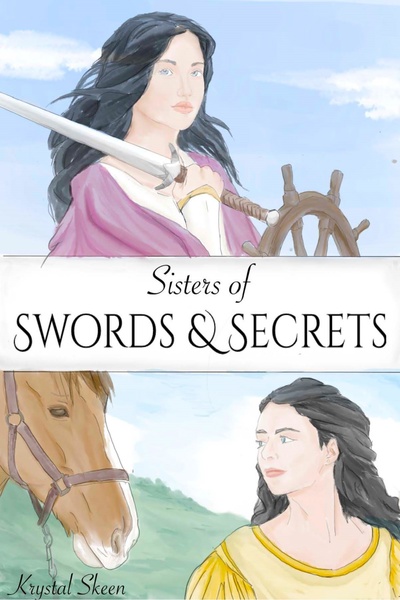 Sisters of Swords and Secrets (Fantasy, Action-Adventure, Mystery, Romance)