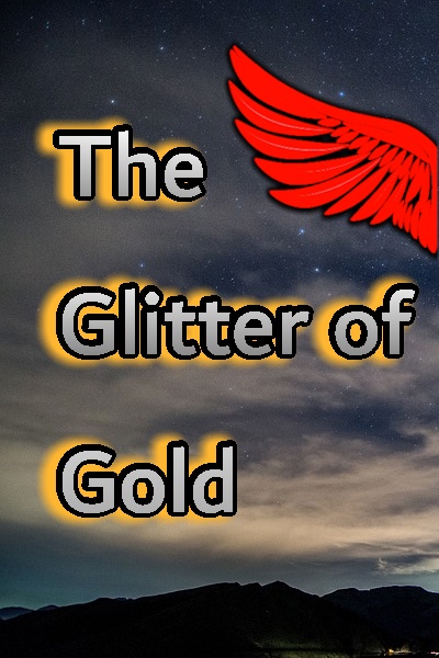 The Glitter of Gold