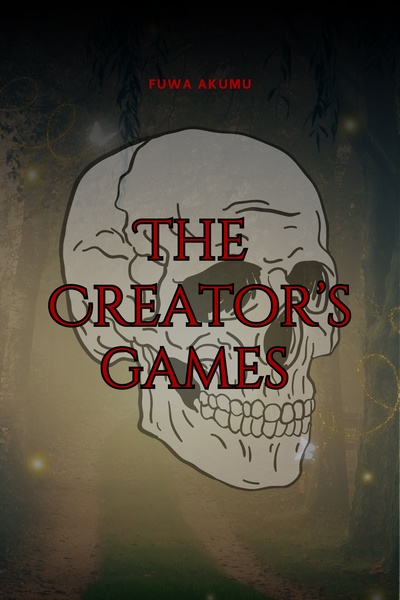 The Creator's Games