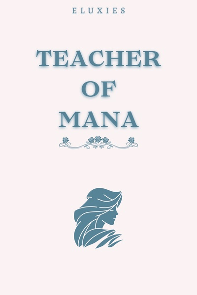 Teacher of Mana