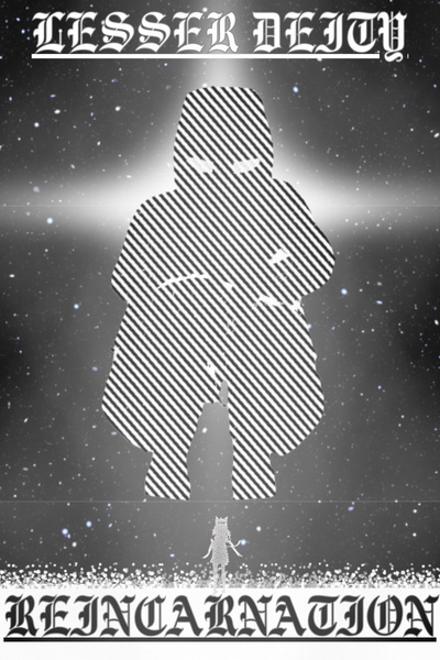 Lesser Deity Reincarnation