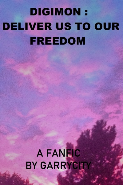 Digimon - Deliver Us To Freedom