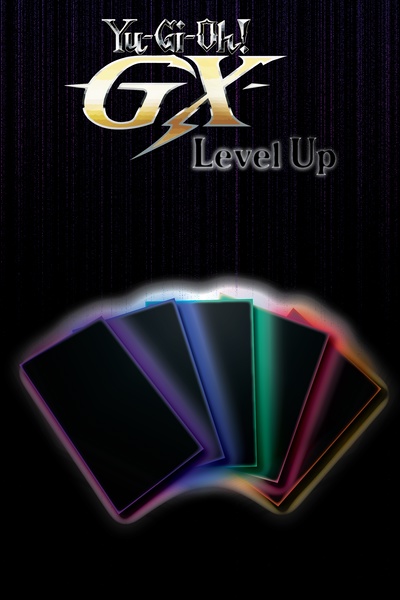 Yu-Gi-Oh! GX: Level Up