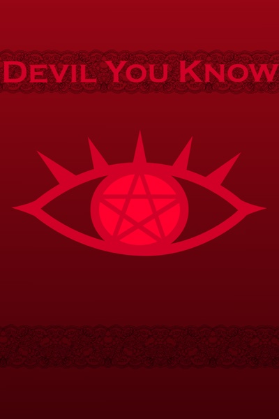 Devil you Know