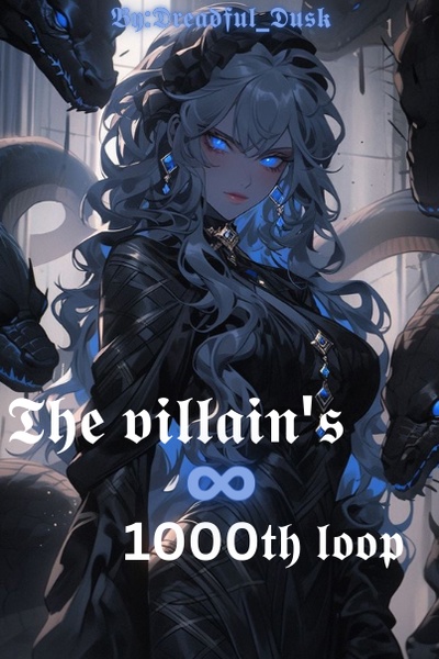The Villain's 1000th loop