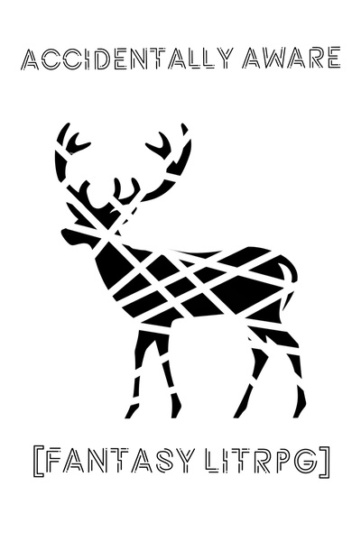 Accidentally Aware [Fantasy LitRPG]