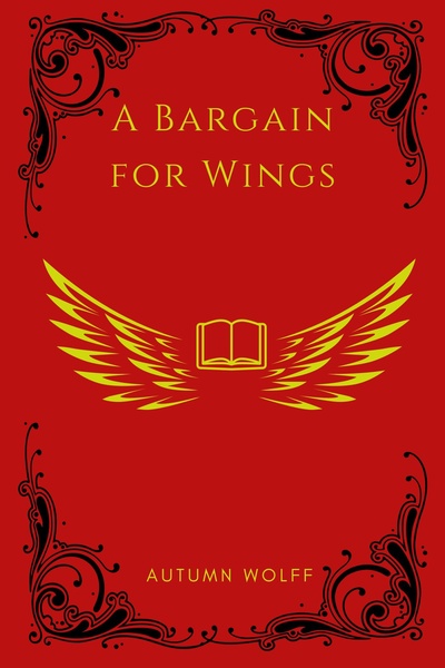 A Bargain for Wings (sequel to The Fae Queen’s Pet)