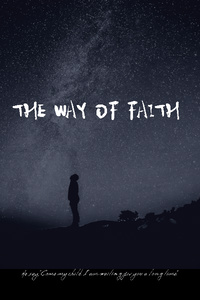 THE WAY OF FAITH