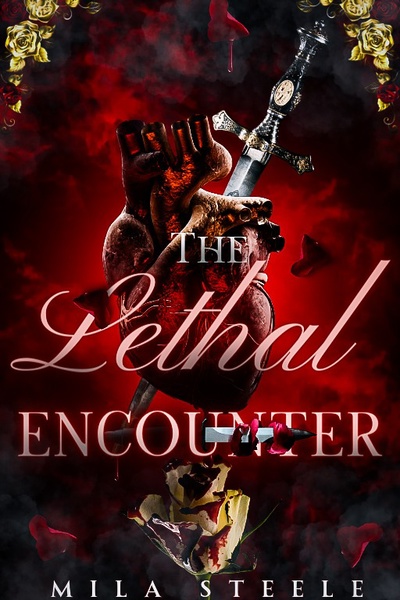 The Lethal Encounter