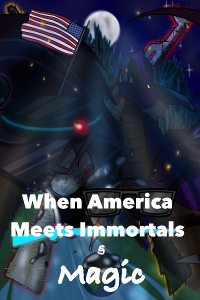 When America Meets Immortals and Magic