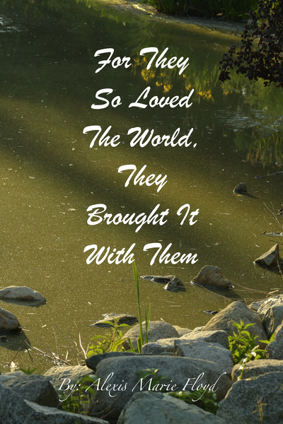 For They So Loved The World