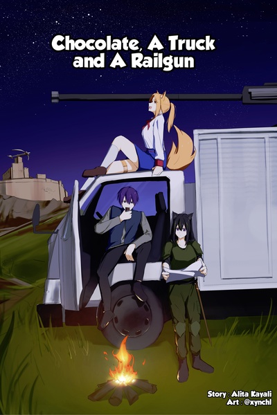 Chocolate, A Truck, and A Railgun