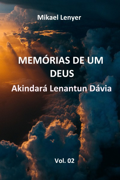 MEMÓRIAS DE UM DEUS - VOL 02 (Fantasia - português)