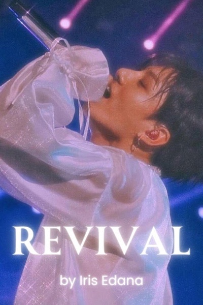 REVIVAL • BTS Jungkook fanfic