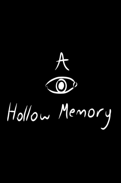 A Hollow Memory [DISCONTINUED]