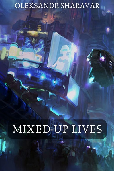 Mixed-up lives