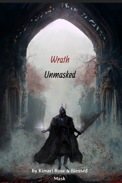 Wrath Unmasked