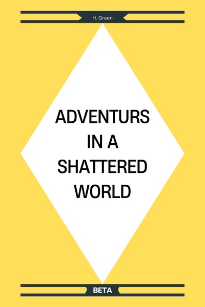 Adventures in a Shattered World Beta