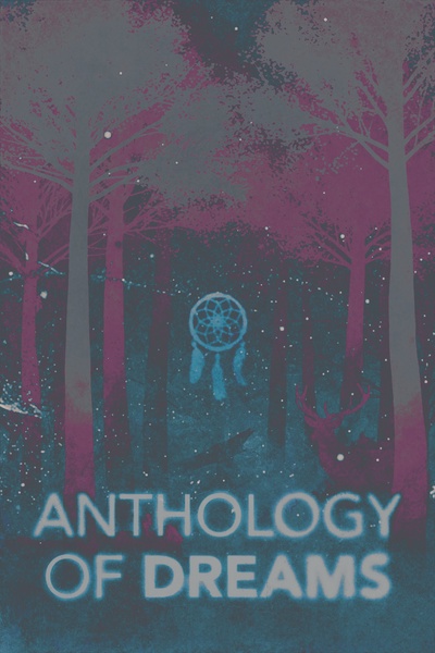 Anthology of Dreams - A Cozy Fantasy Adventure