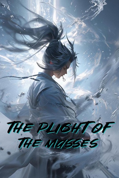 The plight of the masses