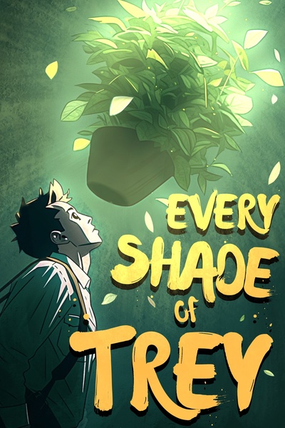 Every Shade of Trey [LitRPG Progression Fantasy]
