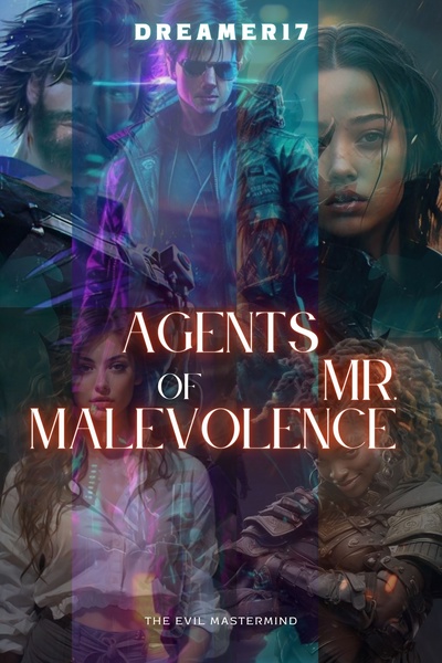 Agents of Mr. Malevolence
