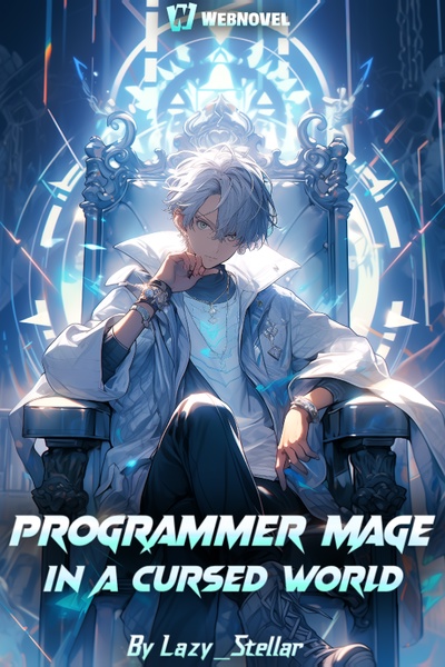 Programmer Mage In A Cursed World
